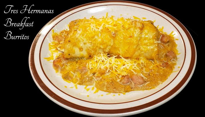 Tres Hermanas Breakfast Burritos on Breakfast Menu at Three Sisters Tavern and Grill